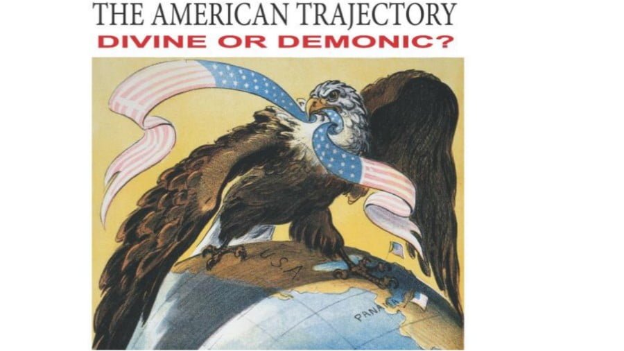 A Diabolic False Flag Empire: Review of David Ray Griffin’s “The American Trajectory: Divine or Demonic?”
