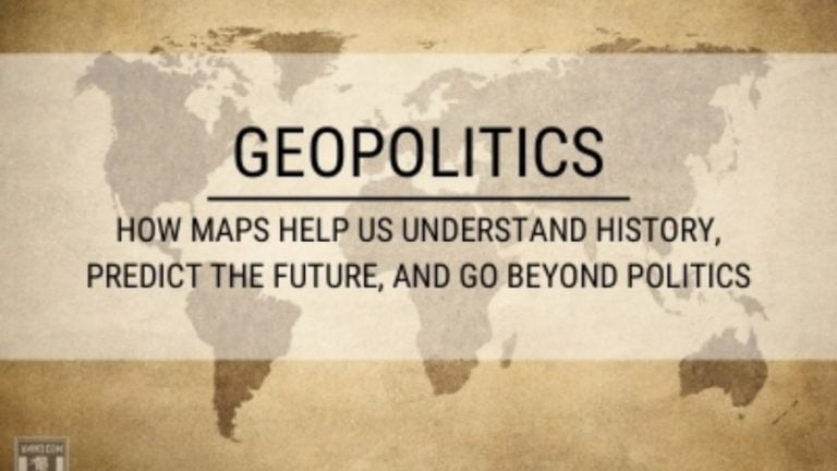 Geopolitics: How Maps Help Us Understand History, Predict the Future, and Go Beyond Politics