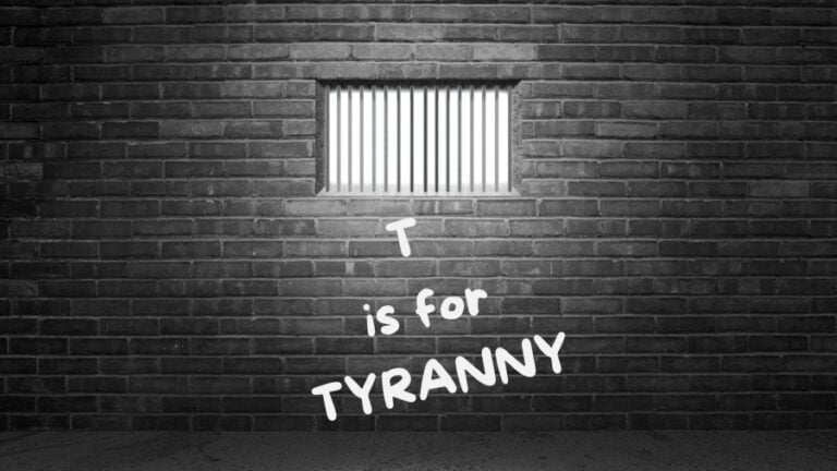 T Is for Tyranny: How Freedom Dies from A to Z