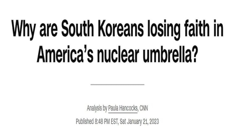 CNN’s Waging a Clever Psy-Op to Justify South Korea’s Nuclear Ambitions